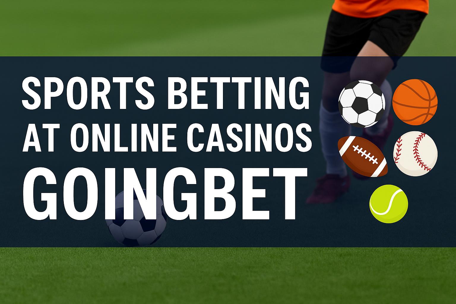 Apostas esportivas no cassino online GOINGBET  